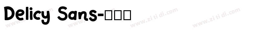 Delicy Sans字体转换
